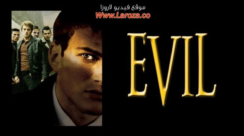 فيلم Evil 2003 مترجم HD اون لاين
