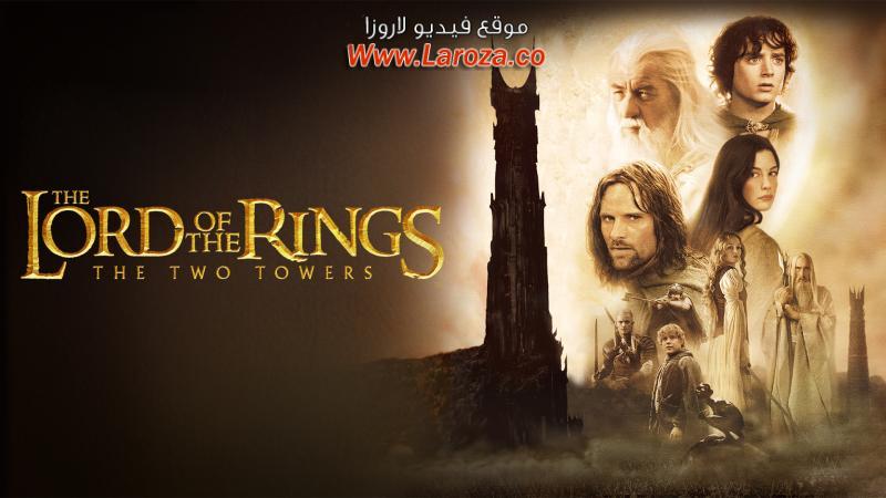 فيلم The Lord of the Rings The Two Towers 2002 مترجم HD اون لاين